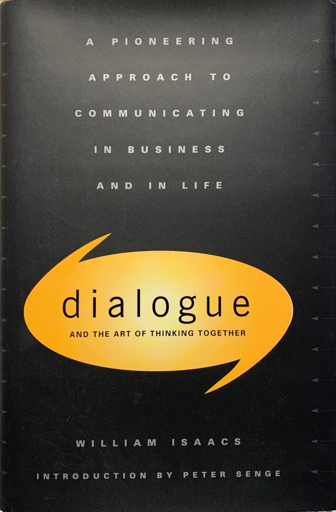 Dialogue and the art of thinking together